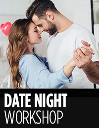 Date Night Workshop